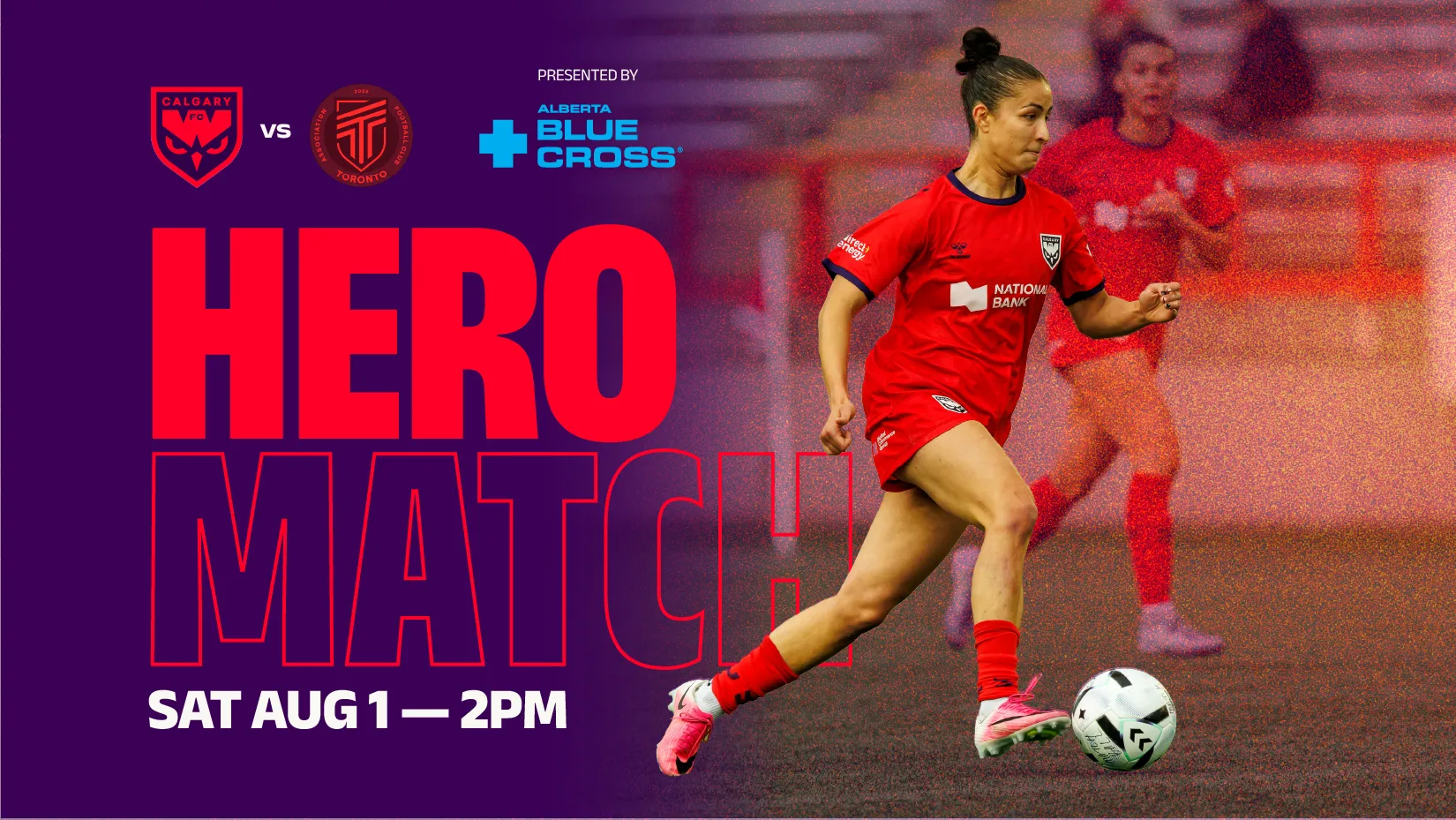 Calgary Wild FC Hero Match vs AFC Toronto — Saturday, August 1 at 2 PM